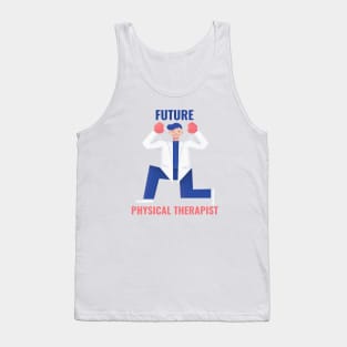 FUTURE PHYSICAL THERAPIST Tank Top